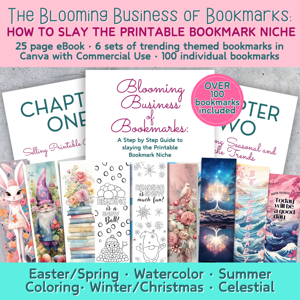 The Blooming Business of Bookmarks: How to slay the Printable Bookmark Niche