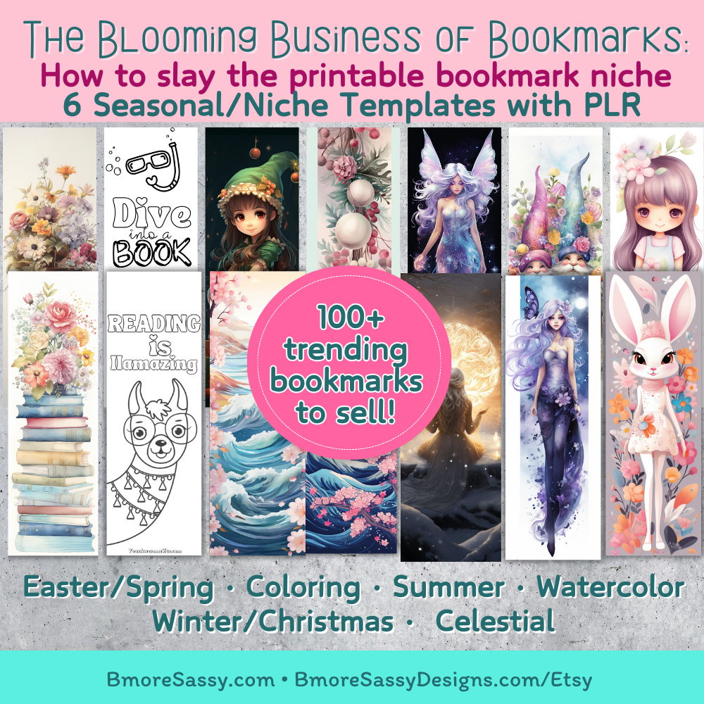 The Blooming Business of Bookmarks: How to slay the Printable Bookmark Niche