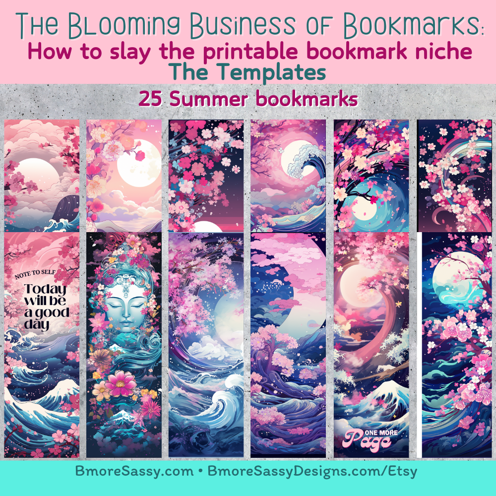 The Blooming Business of Bookmarks: How to slay the Printable Bookmark Niche